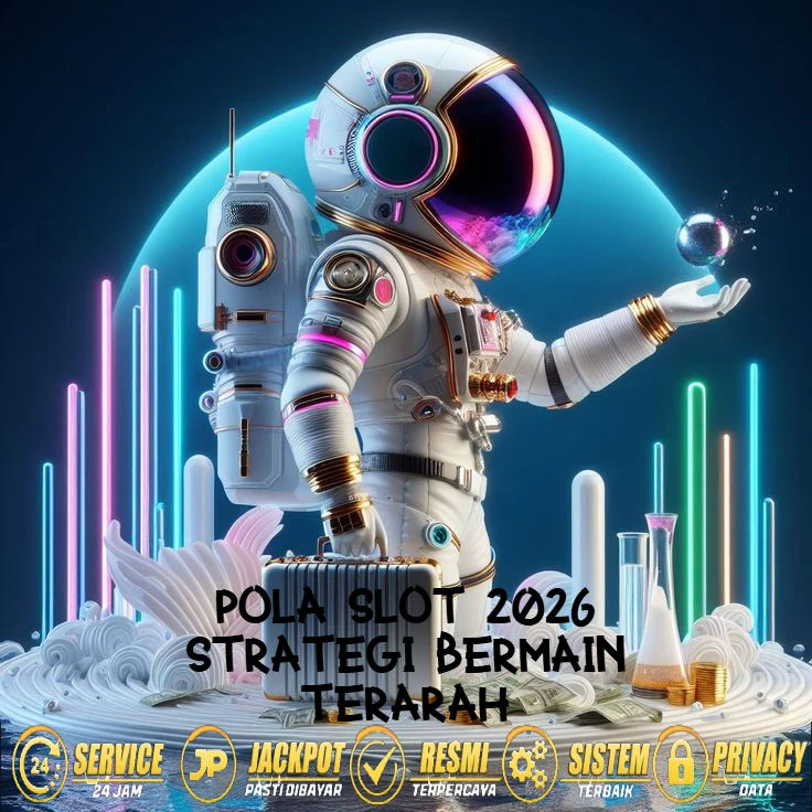 Pola Slot 2026 | Strategi Bermain Terarah dengan Panduan Pola Terbaru